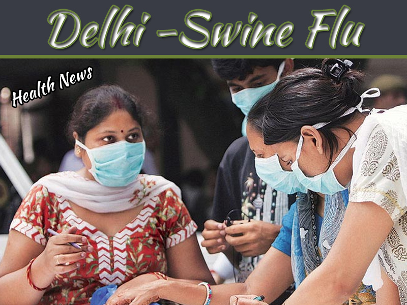 Top Stories About 150 Swine Flu Cases In Delhi 2020 Of This Week